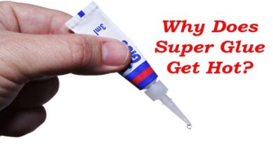 Why Does Super Glue Get Hot